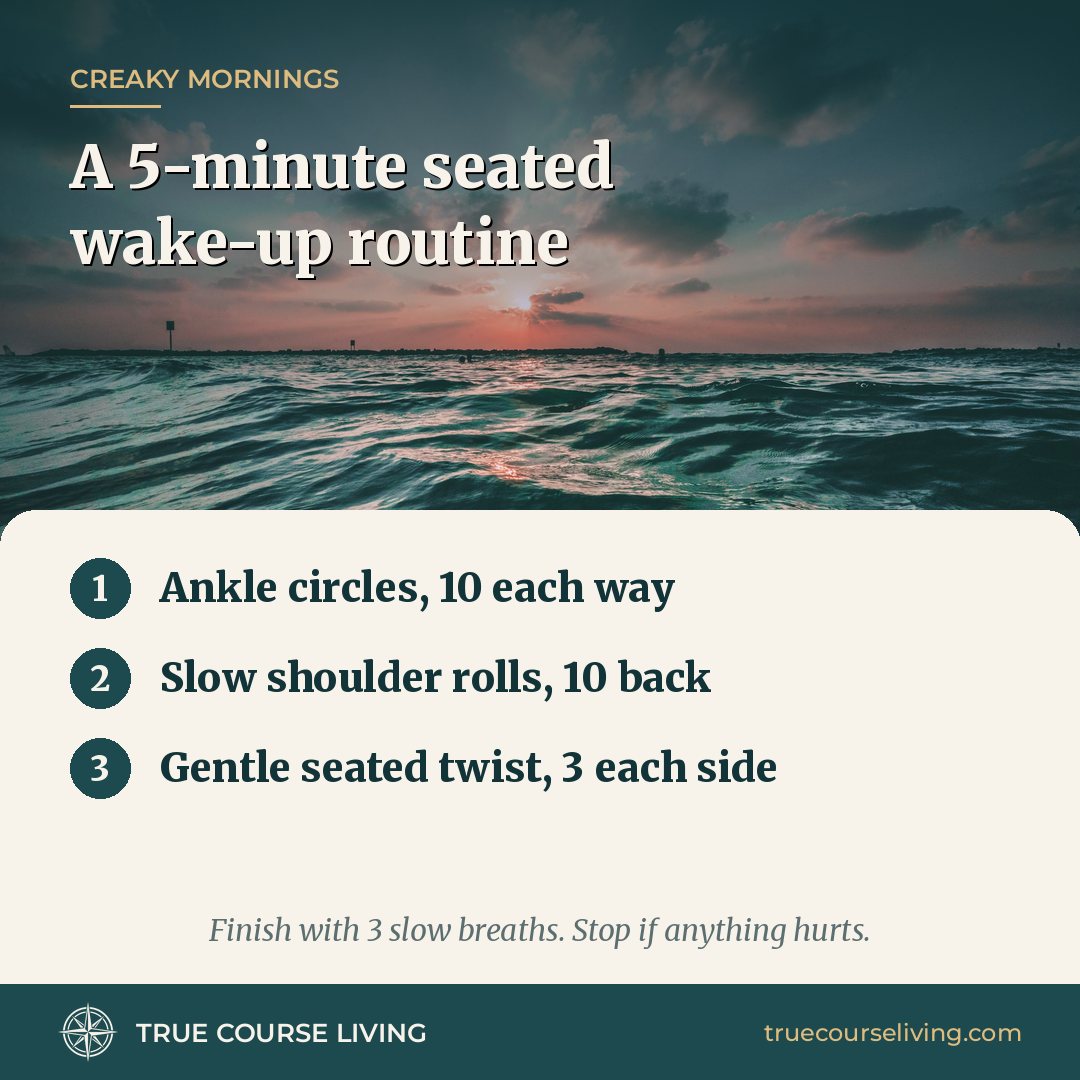 Tip card: A 5-Minute Seated Wake-Up Routine for Creaky Mornings