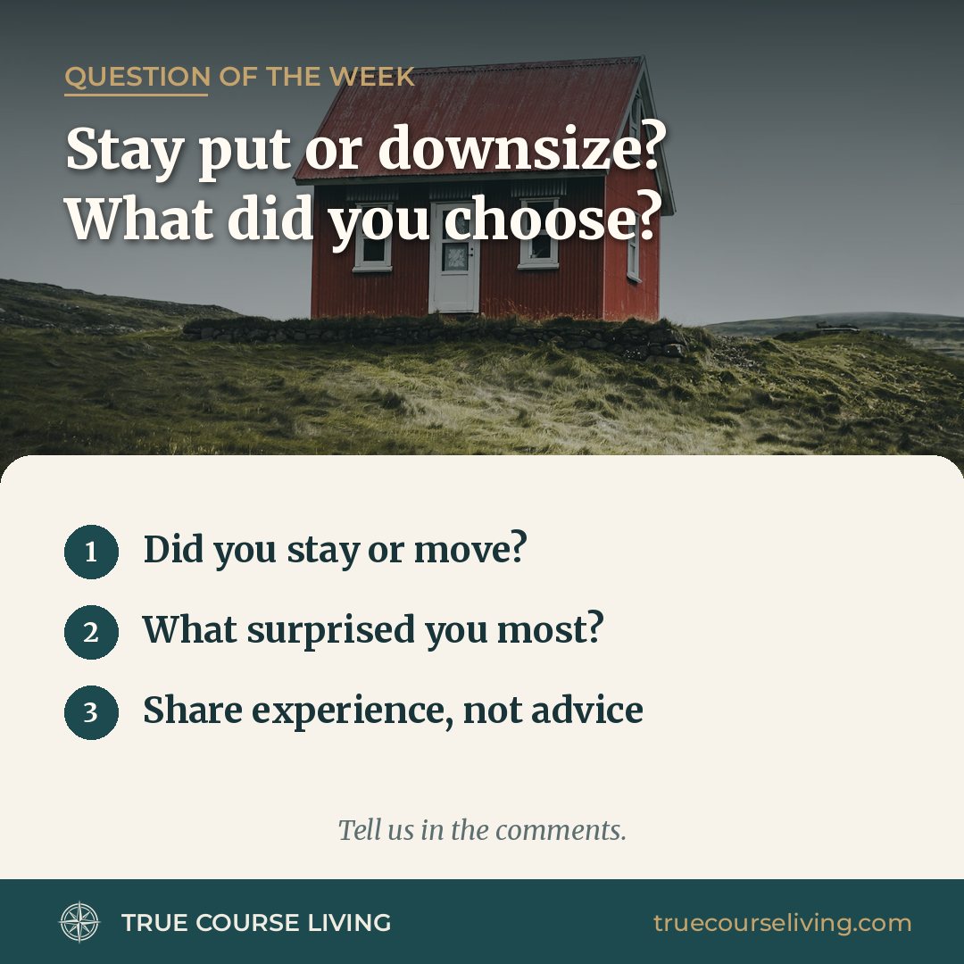Tip card: Question of the Week: Stay Put or Downsize?