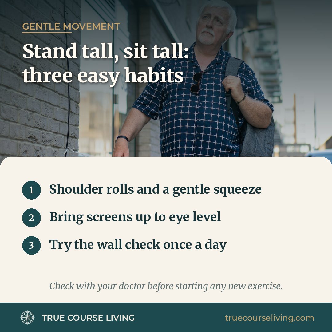 Tip card: Stand Tall, Sit Tall: Three Easy Posture Habits